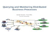 Querying and Monitoring Distributed Business Processes