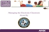 Managing the Electronic Classroom Hosted By
