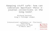 Keeping stuff safe: how can libraries maintain their e-journal collections in the long-term?