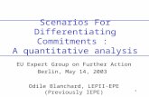 Scenarios For Differentiating Commitments : A quantitative analysis