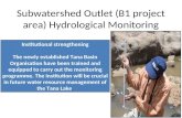 Subwatershed Outlet (B1 project area) Hydrological Monitoring
