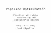 Pipeline Optimization