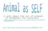 A unit about the art of animals as metaphors for ourselves