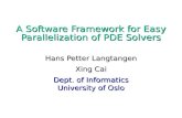 A Software Framework for Easy Parallelization of PDE Solvers