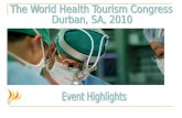 The World Health Tourism Congress Durban, SA, 2010