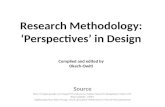 Research Methodology: ‘Perspectives’ in Design Compiled and edited by Okech-Owiti