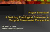 Roger Stronstad: A Defining Theological Statement to Support Pentecostal Perspective
