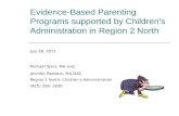 Evidence-Based Parenting Programs supported by Children’s Administration in Region 2 North