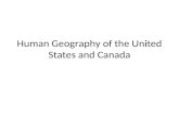 Human Geography of the United States and Canada