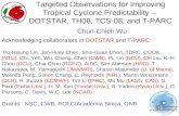 Targeted Observations for Improving Tropical Cyclone Predictability –
