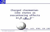 Charged charmonium-like states as rescattering effects in B   D sJ  D (*)