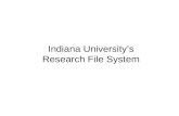 Indiana University’s Research File System