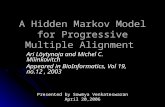 A Hidden Markov Model for Progressive Multiple Alignment