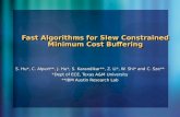 Fast Algorithms for Slew Constrained Minimum Cost Buffering