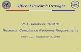 VHA Handbook 1058.01 Research Compliance Reporting Requirements HRPP 101 - September 30 2010