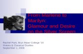 From Marlene to Marilyn:  Glamour and Desire on the Silver Screen