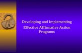 Developing and Implementing Effective Affirmative Action Programs