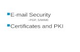 E-mail  Security PGP, S/MIME Certificates and PKI
