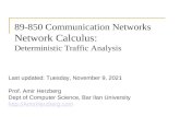 89-850 Communication Networks  Network Calculus: Deterministic Traffic Analysis
