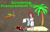 Surviving Procurement Island