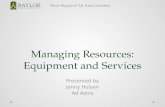 Managing Resources: Equipment and Services