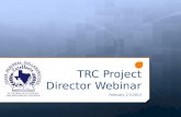 TRC  Project Director Webinar