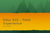 Educ  631 – Field Experience