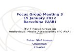 Focus Group Meeting 3 19 January 2012 Barcelona (UAB)