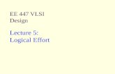 EE 447 VLSI Design Lecture 5:  Logical Effort
