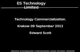 Technology Commercialization. Krakow 09 September 2012 Edward Scott