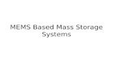 MEMS Based Mass Storage Systems