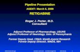 Pipeline Presentation ASENT: March 6, 2009 RETIGABINE