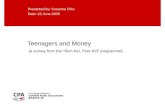 Teenagers and Money  (a survey from the “Rich Kid, Poor Kid” programme)