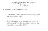 Cryogenics for FPP S. Masi