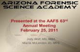 Presented at the AAFS 63 rd  Annual Meeting February 25, 2011