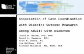 Association of Care Coordination  with Diabetes Outcome Measures  among Adults with Diabetes