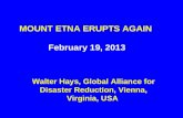 MOUNT ETNA ERUPTS AGAIN  February 19, 2013