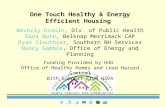 One Touch Healthy & Energy Efficient Housing Beverly Drouin , Div. of Public Health