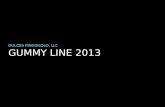 GUMMY LINE 2013