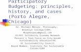 Participatory Budgeting: principles, history, and cases (Porto Alegre, Chicago)