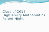 Class of  2018 High Ability Mathematics Parent Night