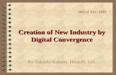 Creation of New Industry by Digital Convergence
