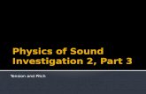 Physics of Sound Investigation 2, Part 3