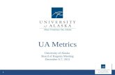 UA Metrics University of Alaska  Board of Regents Meeting December 6-7, 2012