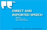 DIRECT AND REPORTED SPEECH