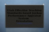 Utah Effective Teaching Standards-based Jordan Performance Appraisal System   Orientation