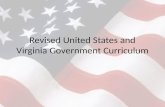 Revised United States and Virginia Government  Curriculum