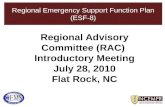 Regional Advisory Committee (RAC)  Introductory Meeting July 28, 2010 Flat Rock, NC