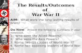 The  Results/Outcomes  of  War  War  II