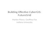 Building Effective  CyberGIS :  FutureGrid